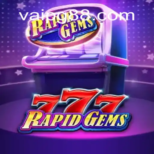Discovering the Excitement of RapidGems777